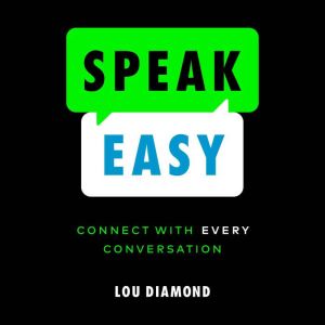 Speak Easy, Lou Diamond