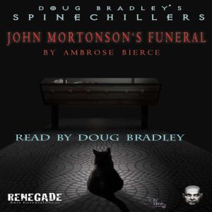 John Mortonsons Funeral, Ambrose Bierce