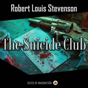 The Suicide Club, Robert Louis Stevenson