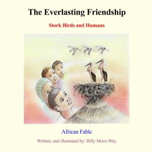 The Everlasting Friendship, Billy MoroWey