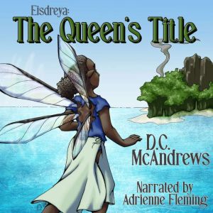 Eisdreya The Queens Title, D.C. McAndrews