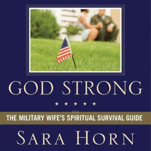 God Strong, Sara Horn