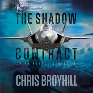 The Shadow Contract, Chris Broyhill