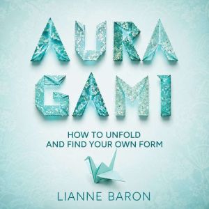 Auragami, Lianne Baron