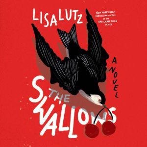The Swallows, Lisa Lutz
