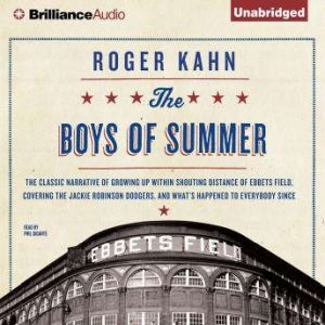 The Boys of Summer, Roger Kahn