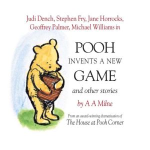 Pooh Invents a New Game and Other Sto..., A.A. Milne