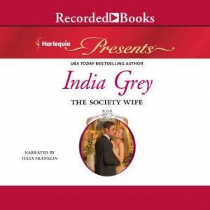 The Society Wife, India Grey