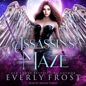 Assassins Maze, Everly Frost