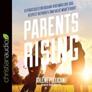 Parents Rising, Arlene Pellicane
