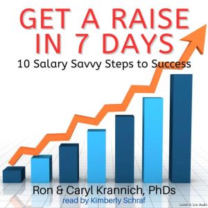 Get a Raise in 7 Days, Caryl Rae Krannich