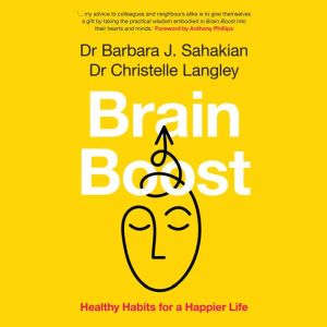 Brain Boost: Healthy Habits for a Happier Life