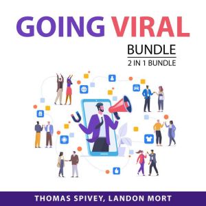 Going Viral bundle, 2 in 1 Bundle, Thomas Spivey