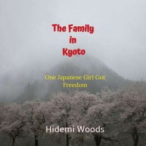 The Family in Kyoto, Hidemi Woods