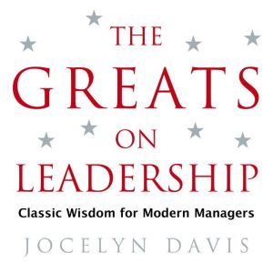 The Greats on Leadership, Jocelyn Davis