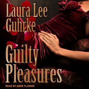 Guilty Pleasures, Laura Lee Guhrke