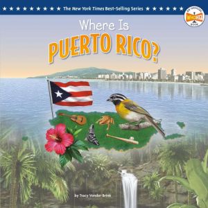 Where Is Puerto Rico?, Tracy Vonder Brink