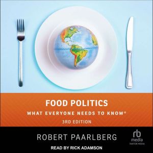 Food Politics, Robert Paarlberg