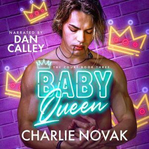 Baby Queen, Charlie Novak