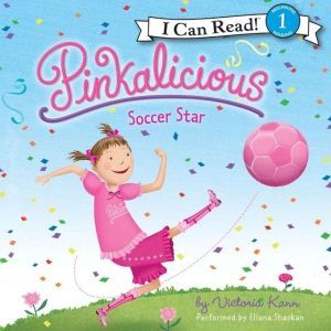 Pinkalicious Soccer Star, Victoria Kann