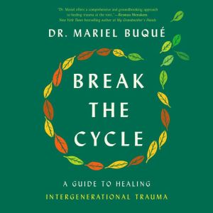Break the Cycle, Dr. Mariel Buque
