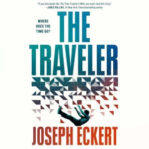 The Traveler, Joseph Eckert