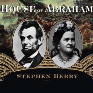 House of Abraham, Stephen Berry