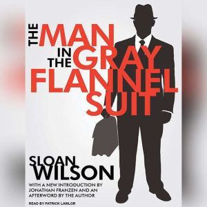 The Man in the Gray Flannel Suit, Sloan Wilson