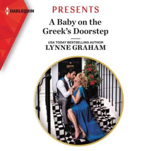 A Baby on the Greeks Doorstep, Lynne Graham