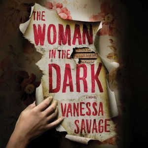 The Woman in the Dark, Vanessa Savage