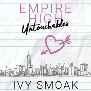 Empire High Untouchables, Ivy Smoak