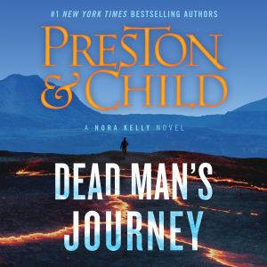 Dead Mans Journey, Douglas Preston