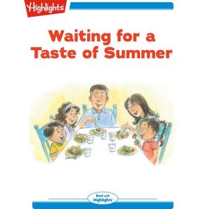 Waiting for a Taste of Summer, Lissa Rovetch