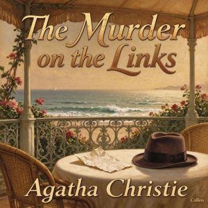 The Murder on the Links, Agatha Christie