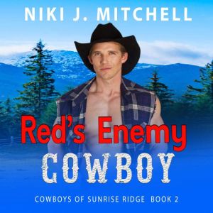 Reds Enemy Cowboy, Niki J. Mitchell