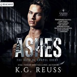 Ashes: A Dark Asylum Bully Romance
