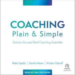 Coaching Plain and Simple, Daniel Meier