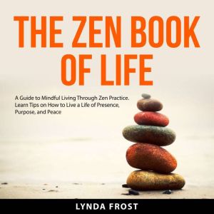 The Zen Book of Life, Lynda Frost