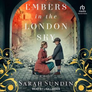 Embers in the London Sky, Sarah Sundin