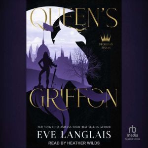 Queens Griffon, Eve Langlais