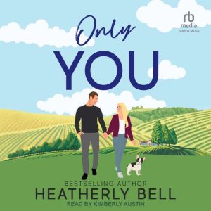 Only You, Heatherly Bell