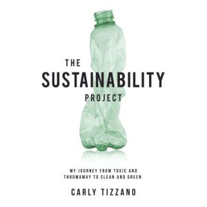 The Sustainability Project, Carly Tizzano