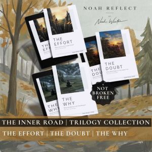 The Inner Road Trilogy Collection, Noah Winter