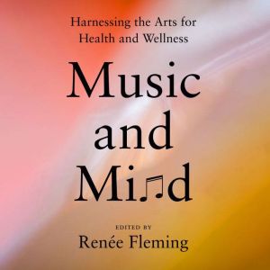 Music and Mind, Renee Fleming