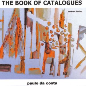 The Book of Catalogues, paulo da costa