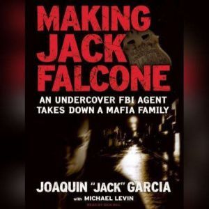 Making Jack Falcone, Joaquin Jack Garcia