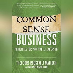 CommonSense Business, Theodore Roosevelt Malloch