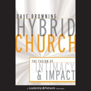 Hybrid Church, Dave Browning