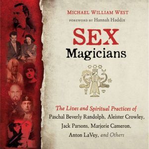 Sex Magicians, Michael William West