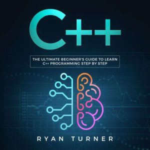 C The Ultimate Beginners Guide to..., Ryan Turner